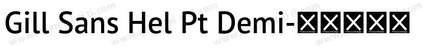 Gill Sans Hel Pt Demi字体转换